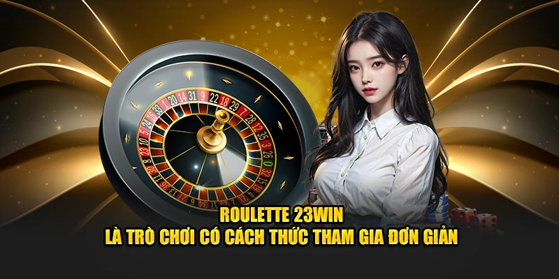 Hệ thống 23win sử dụng công nghệ random vào sản phẩm roulette