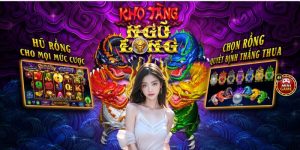 Kho Tàng Ngũ Long 23win - Chinh Phục Rồng Thần Có Thưởng