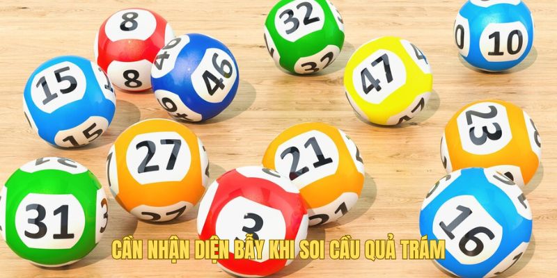 Nên nhận diện đâu là bẫy để tránh né