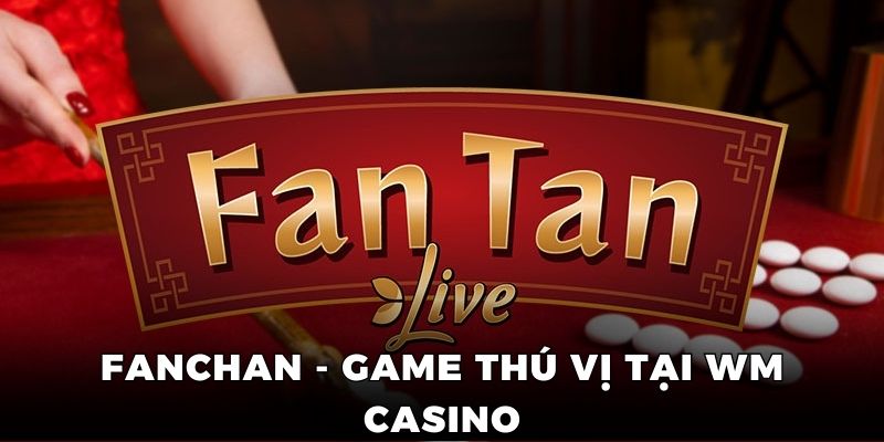 Một loại hình casino mới nhưng không kém phần hấp dẫn tại WM