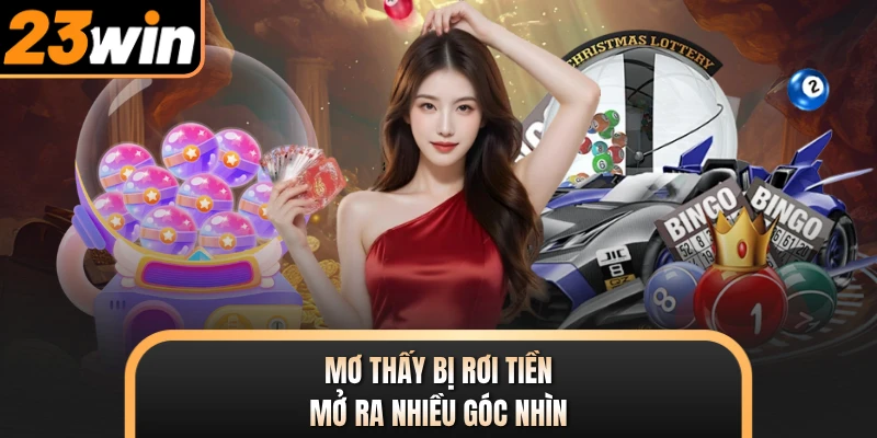 Mơ thấy bị rơi tiền mở ra nhiều góc nhìn